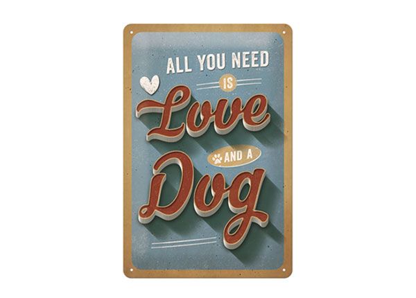 Retro metallposter All you need is Love and a Dog 20x30 cm