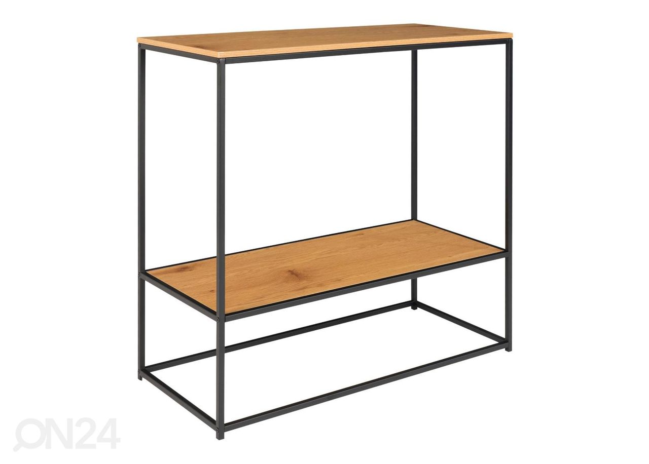 Konsoollaud Skagen 80 cm suurendatud