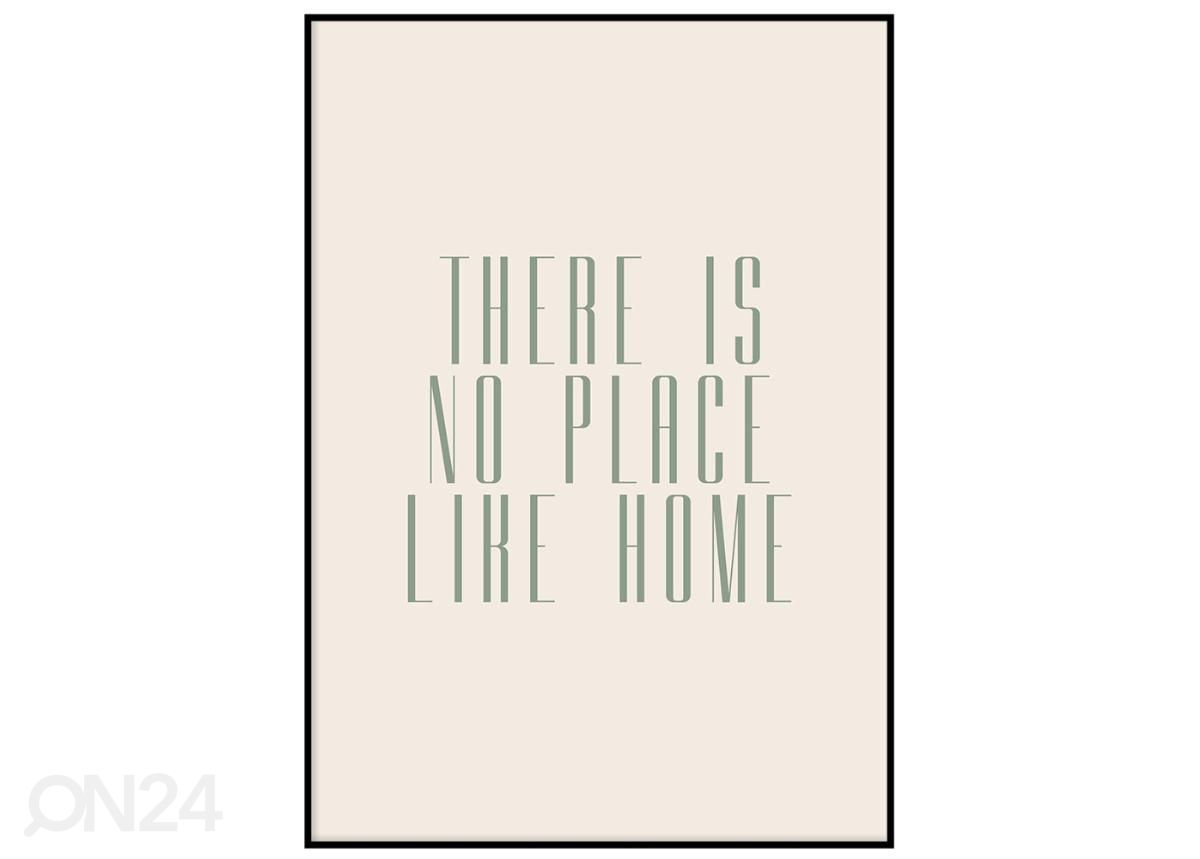 Poster No place like home 30x40 cm suurendatud