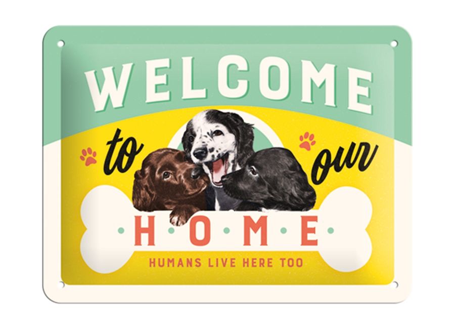 Retro metallposter Welcome to our home... 15x20 cm suurendatud