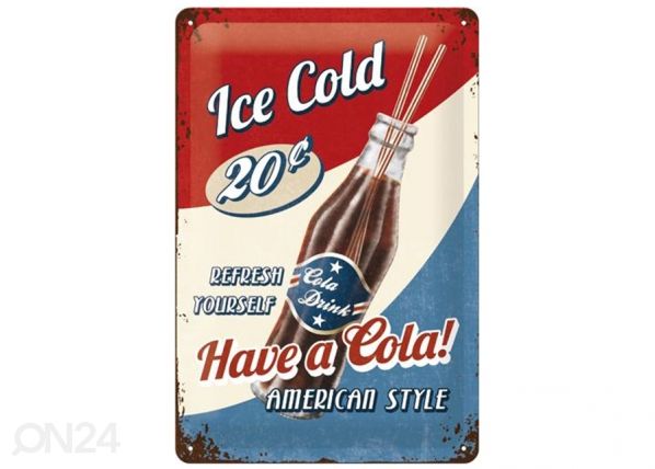 Retro metallposter Have a Cola! 20x30 cm