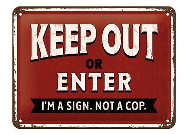 Retro metallposter Keep Out or Enter 15x20 cm