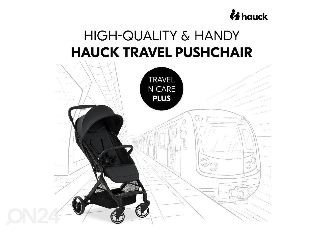 Jalutuskäru Hauck Comfort Travel N Care Plus suurendatud