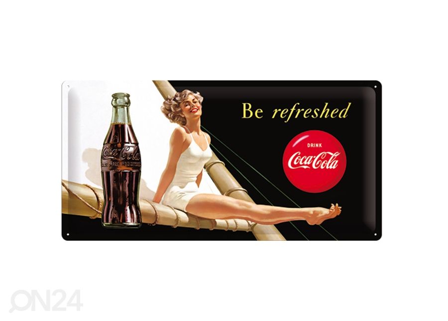 Retro metallposter Coca-Cola Be Refreshed 25x50cm suurendatud