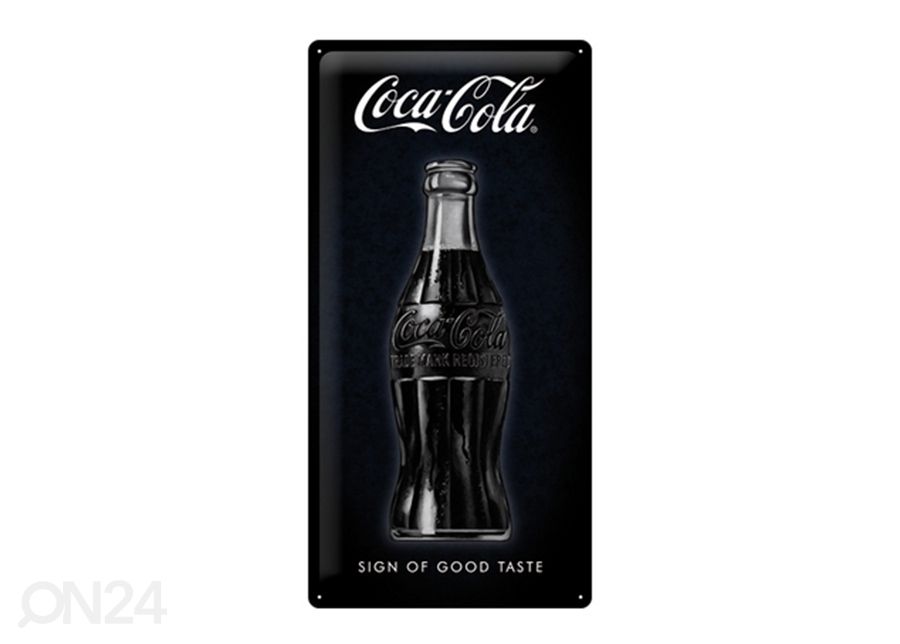 Retro metallposter Coca-Cola Sign of good taste 25x50 cm suurendatud
