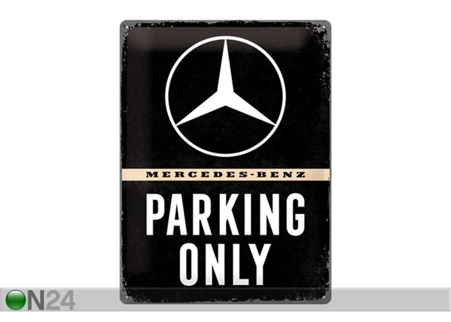Retro metallposter Mercedes-Benz Parking Only 30x40cm suurendatud