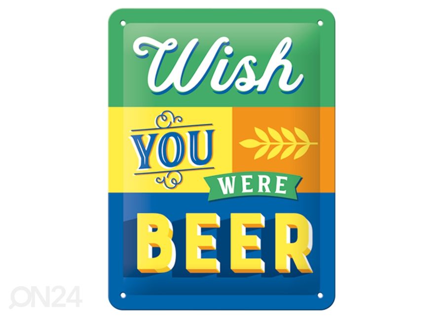 Retro metallposter Wish You Were Beer 15x20 cm suurendatud