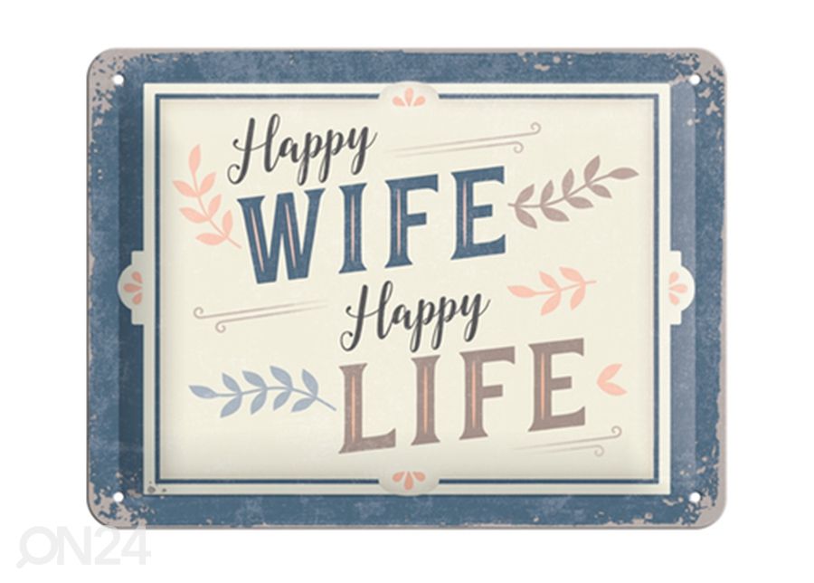 Vintage poster Happy Wife Happy Life 15x20 cm suurendatud